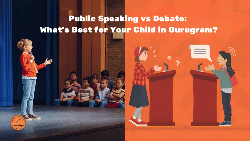 Public Speaking vs Debate What’s Best for Your Child in Gurugram
