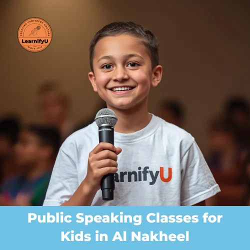 Public Speaking Classes for Kids in Al Nakheel