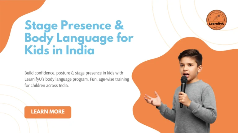 Stage Presence & Body Language for Kids in India