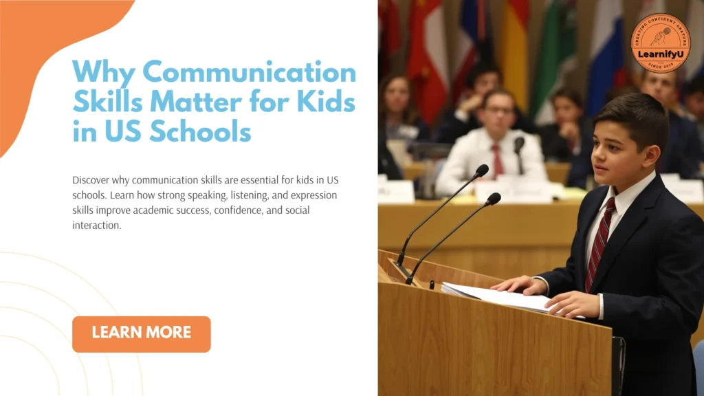 Why Communication Skills Matter for Kids in US Schools