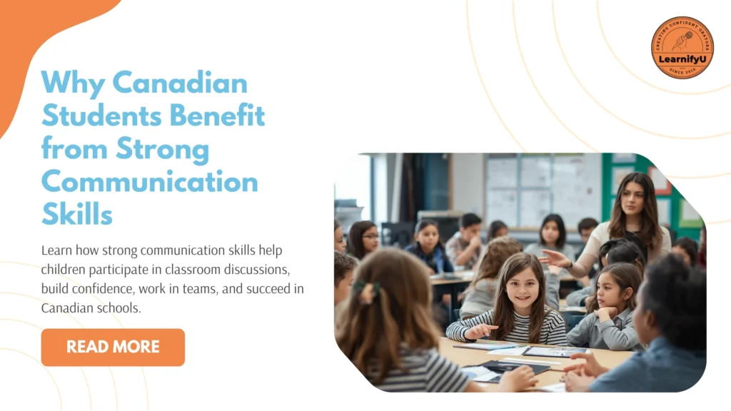 How Communication Skills Help Children Succeed in Canadian Classrooms